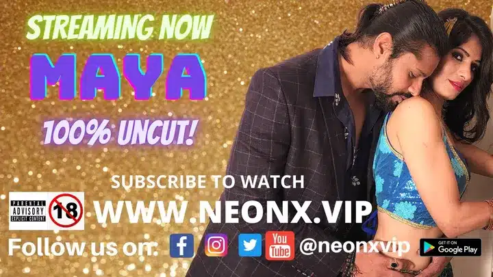 Maya 2022 NeonX Vip Hindi Hot Short Film
