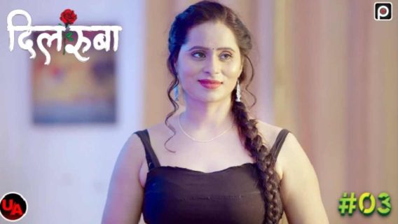 Dilruba 2023 Primeflix Originals Hindi Hot Web Series Ep 3