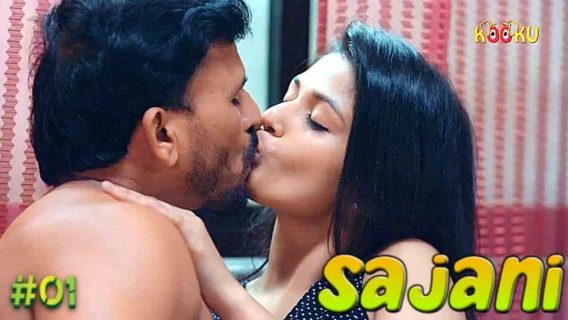 Sajani 2023 Kooku Hindi Hot Porn Web Series Ep 1