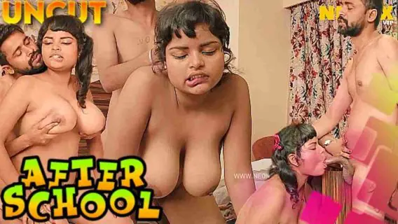 After School 2023 Neonx Vip Originals Hindi Porn Short Film