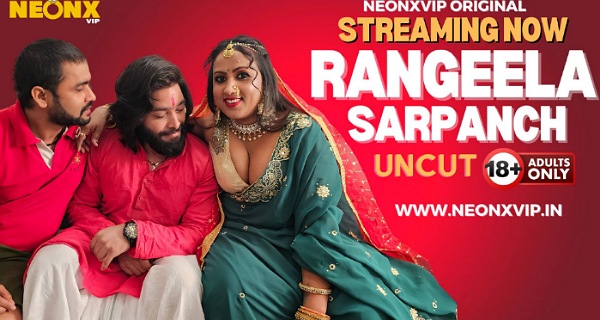 Rangeela Sarpanch 2024 Neonx Vip Hindi Uncut Porn Video